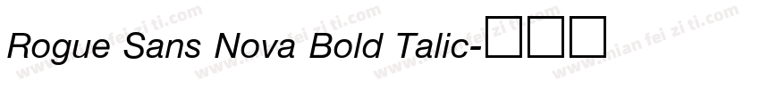 Rogue Sans Nova Bold Talic字体转换